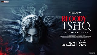 Bloody Ishq  Official Trailer  Avika Gor  Mahesh Bhatt  Vikram Bhatt  Now Streaming [upl. by Hawger]