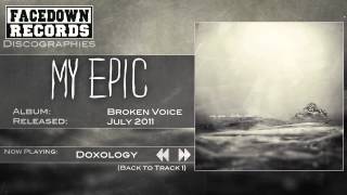 My Epic  Broken Voice  doxology [upl. by Romola666]