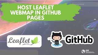 Host Leaflet Webmap on GitHub Pages [upl. by Rori]