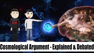 The Cosmological Argument Argument for the Existence of God [upl. by Roydd]