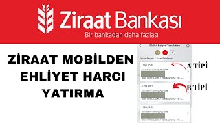 Ehliyet Harcı Yatırma Ziraat Mobil  2023 GÜNCEL [upl. by Toni]