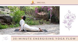 30Minute Energising Yoga Flow  SRMD Yoga  Home Workout  Follow Along [upl. by Annelak547]