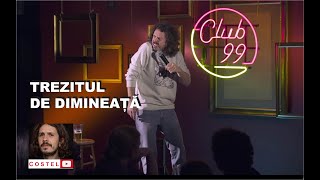 COSTEL  Trezitul de dimineata  Standup comedy [upl. by Haianeb]