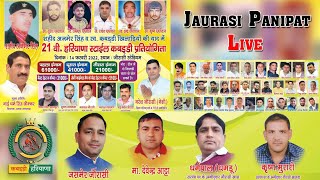 Jaurasi Panipat  जौरासी पानीपत  Open Kabaddi Tournament Live Kabaddi Haryana [upl. by Rey]