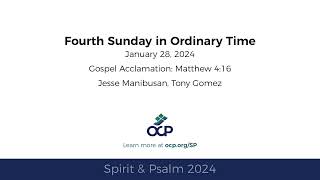 Spirit amp Psalm  4th Sunday in Ordinary Time 2024  Year B  Gospel Acc  Manibusan Gomez [upl. by Eceer]