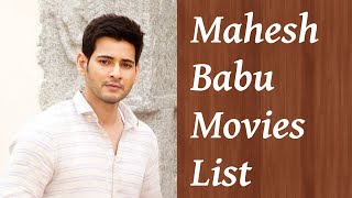 Mahesh Babu Movies List [upl. by Gensmer635]