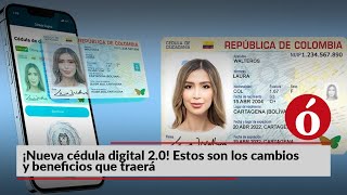 La Ó te cuenta  ¡Nueva cédula digital 20 Estos son los cambios y beneficios que traerá [upl. by Yellat121]