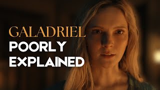 GALADRIEL POORLY EXPLAINED [upl. by Aldrich]