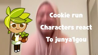 Cookie run characters react to junya1gou 1 [upl. by Aniela]