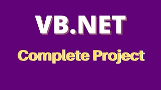 VBNet Complete Project For Beginners With Source Code [upl. by Yi]