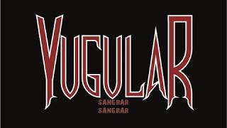 YUGULAR  Sangrar 2018 [upl. by Nosloc]