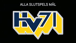 HV71  ALLA SLUTSPELSKVAL MÅL 2008 FINALEN 2010 TILL 2022 [upl. by Adnaw]