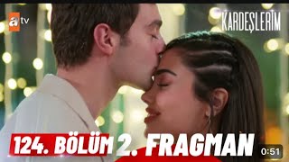 Kardeşlerim 124 bölüm 2 fragman  Kızınız süseni oğlumuz Ömer’i istiyoruz Kardeslerim [upl. by Nileuqaj]