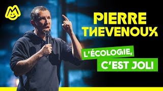 Pierre Thevenoux – Lécologie cest joli [upl. by Niroc437]