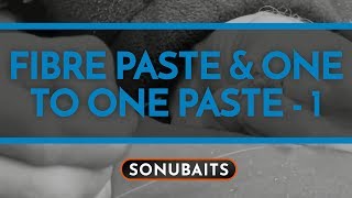 Sonubaits  Fibre Paste amp One to One Paste  Part 1 [upl. by Smaoht]