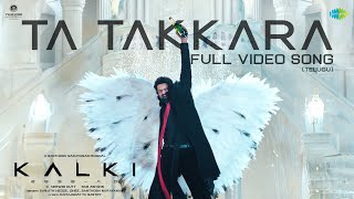 Ta Takkara Telugu  Video Song  Kalki 2898 AD  Prabhas  Disha Patani  Santhosh Narayanan [upl. by Gudrun]