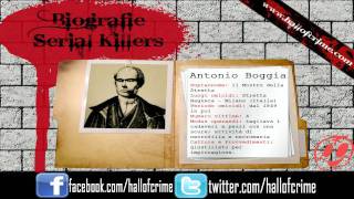 biografie serial killer  ANTONIO BOGGIA WWWHALLOFCRIMECOM [upl. by Franckot513]