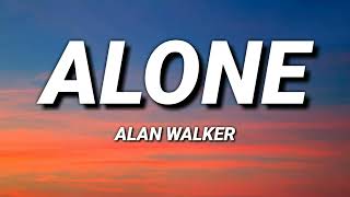 ALONE  ALAN WALKER  LYRICS [upl. by Chari511]