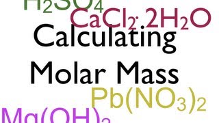 Molar Mass Calculations [upl. by Iek918]