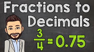 How to Convert Fractions to Decimals [upl. by Auj]