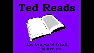 The Grapes of Wrath John Steinbeck Chapter 22 [upl. by Wilmott]