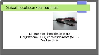 Digitaal modelspoor voor beginners deel 9  Gelijkstroom 2rail en Wisselstroom 3rail [upl. by Allak]