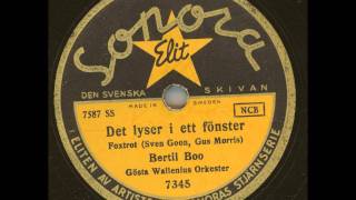 Bertil Boo  Det lyser i ett fönster [upl. by Nycila]