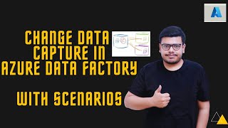 Change Data Capture in Azure Data Factory  Azure Data Factory Data Engineer  Session 25 [upl. by Kubis]