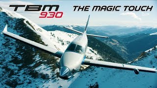 TBM 930  THE MAGIC TOUCH [upl. by Ros]