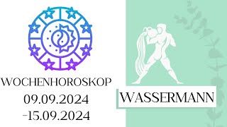 ♒ Wochenhoroskop  Wassermann  0909150924  KW 372024 [upl. by Cheatham]