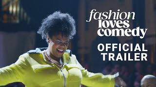 Fashion Loves Comedy OFFICIAL TRAILER  Starring Jenny Éclair Jen Brister Desiree Burch [upl. by Adnofal]