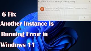 Another Instance Is Running Error in Windows 11 6 Fix [upl. by Angelle]