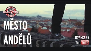 zakázanÝovoce  Město andělů oficiální videoklip 2016 [upl. by Nilra395]