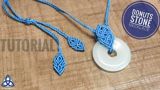 Macrame Celtic quotBlue Seaquot Necklace Tutorial With Donuts Stone [upl. by Attiuqram]