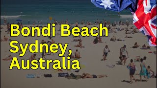 Bondi Beach Sydney 4K  Beautiful Beach Australia  Travel Guide 2024 [upl. by Herod]