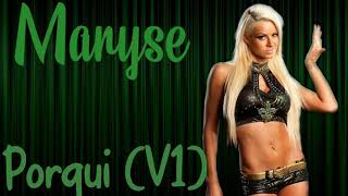 Maryse  quotPorqui V1quot Entrance Theme [upl. by Emilee272]