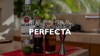 La Cuba perfecta  Como preparar la cuba libre original de Bacardí [upl. by Isabeau162]