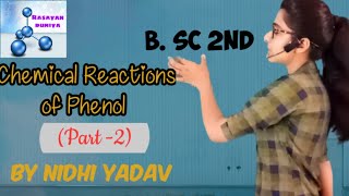 Chemical Reactions of Phenol part 2 [upl. by Nerland869]