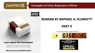 CA Reparations Report Chapter 15 Part 3  Examples of Other Reparatory Efforts [upl. by Florance106]