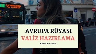 AVRUPA TURU VALİZ HAZIRLAMA REHBERİ  AVRUPA RÜYASI seyahatrehberi [upl. by Akcira]