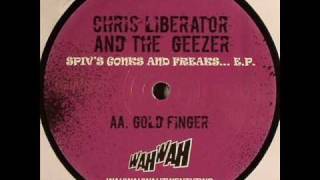 Chris Liberator amp The Geezer  Goldfinger [upl. by Daas474]