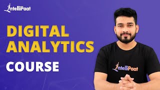 Digital Analytics Course  Digital Marketing Analytics  Marketing Analytics  Intellipaat [upl. by Ellga]