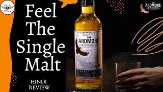 Ardmore Legacy Single Malt Whisky Review in Hindi  The Ardmore Legacy Scotch Whisky TasteNosing [upl. by Nemad]