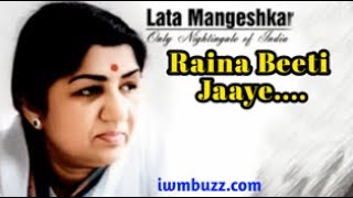 “Raina Beeti Jaaye” Lata Mangeshkar Ji  With Lyrics [upl. by Justina]