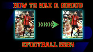 How to max O Giroud in efootball  How to train Giroud max level in efootball 2024 [upl. by Richara]