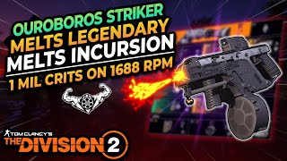 The Division 2 quotTHIS OUROBOROS STRIKER BUILD IS WHAT YOU WANT FOR LEGENDARY AND INCURSIONquot [upl. by Werdnael]