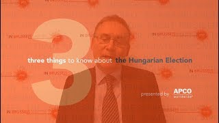 Three Things Know About the Hungarian Election [upl. by Nahta978]