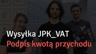 JPKVAT  podpis kwotą przychodu w inFakt [upl. by Leicam]