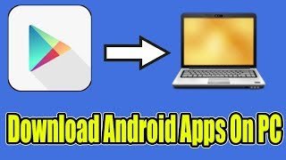 How To Download Android Apps on PC [upl. by Leen]