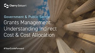 Grants Management Understanding Indirect Cost amp Cost Allocation [upl. by Iarised]